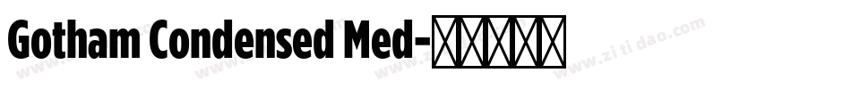 Gotham Condensed Med字体转换